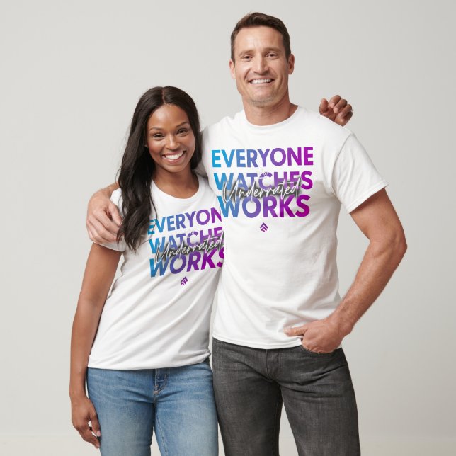 Everyone Watches Works T-Shirt (Unisex)