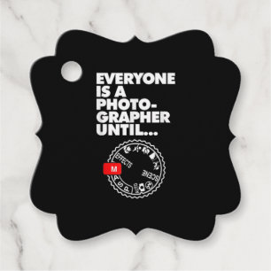 Everyones A Photographer Until...Manual Mode Favour Tags