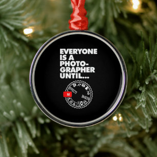 Everyones A Photographer Until...Manual Mode Metal Tree Decoration