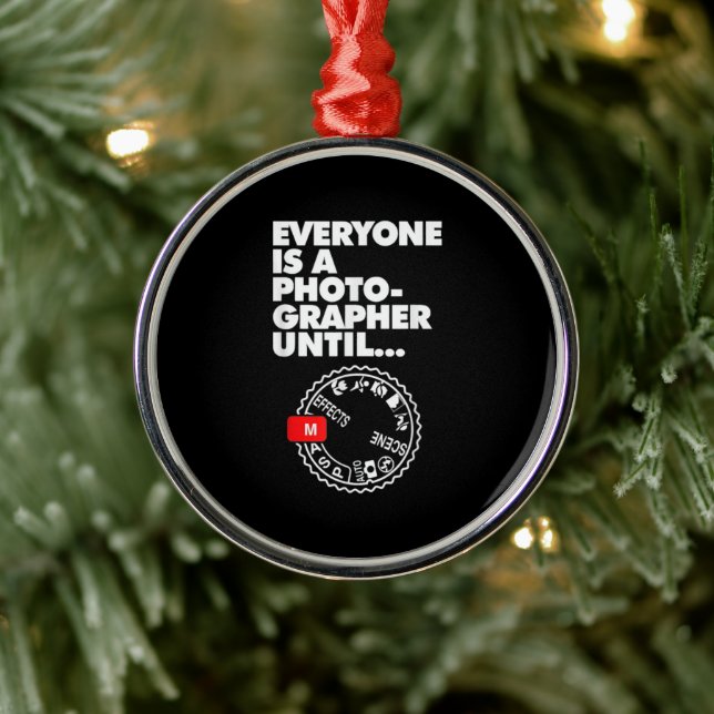 Everyones A Photographer Until...Manual Mode Metal Tree Decoration (Tree)