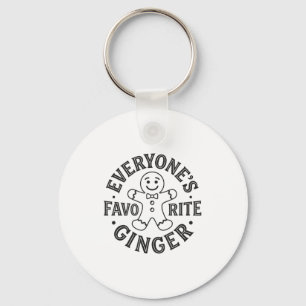 Everyone's Favorite Ginger T Funny Gingerbread Man Key Ring