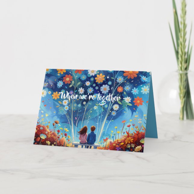 EVERYTHING BEAUTIUFL ANNIVERSARY/LOVE CARD (Front)