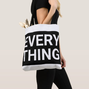 EVERYTHING Black & White Tote Bag