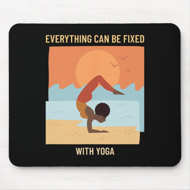 Everything Can Be Fixed With Yoga (yoga Graphic)  Mouse Pad (Front)