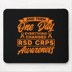 Everything Changed Rsd Crps Awareness Mouse Pad
