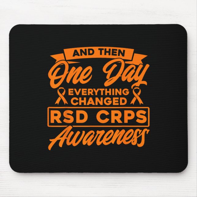 Everything Changed Rsd Crps Awareness  Mouse Pad (Front)