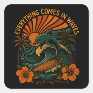 Everything Comes In Waves Retro Square Sticker