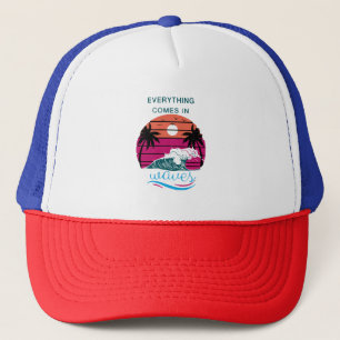 Everything Comes in Waves Trucker Hat