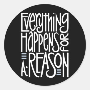 Everything Happens Black Sticker