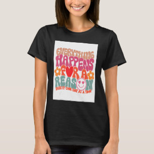 Everything Happens For A Reason Aesthetic Girl Boh T-Shirt