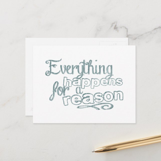 Everything Happens For A Reason Motivational Words Postcard (Front/Back In Situ)