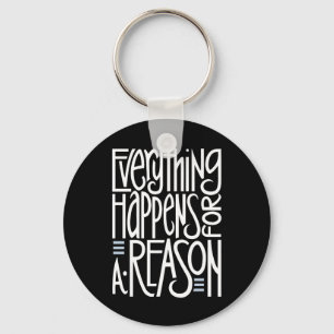 Everything Happens white Keychain