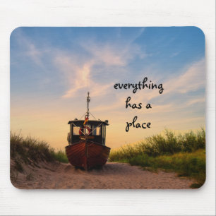 Everything has a place mouse pad