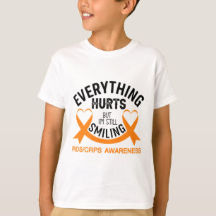 Everything Hurts I'm Still Smiling - Rsd Crps Awar T-Shirt