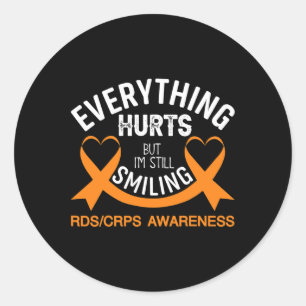 Everything Hurts I'm Still Smiling Rsd Crps Awaren Classic Round Sticker