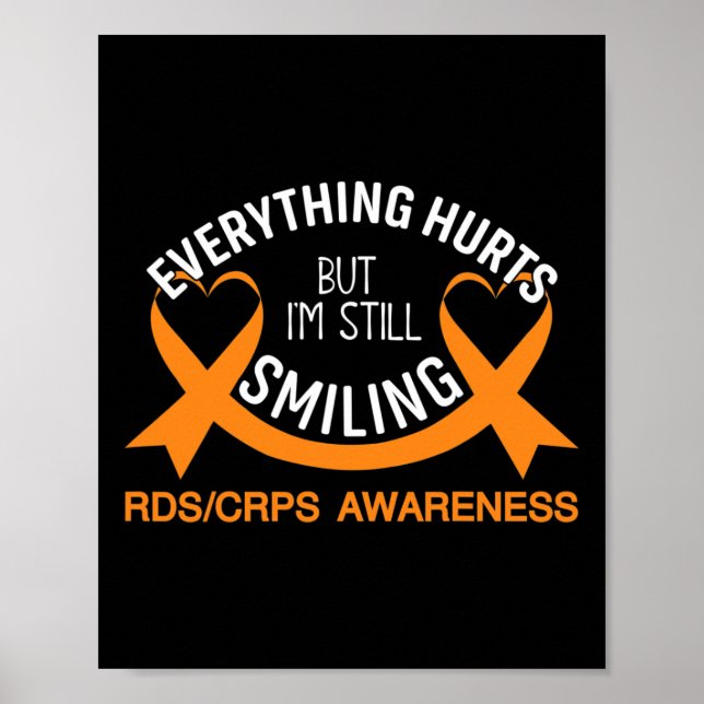 Everything Hurts I'm Still Smiling Rsd Crps Awaren Poster (Front)