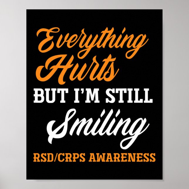 Everything Hurts I'm Still Smiling Rsd Crps Awaren Poster (Front)