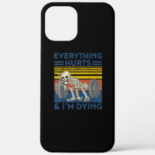 Everything Hurts Weightlifting Ness Gym Gift iPhone 12 Pro Max Case
