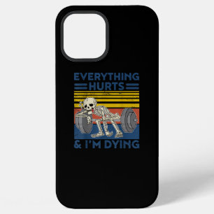 Everything Hurts Weightlifting Ness Gym Gift iPhone 12 Pro Max Case