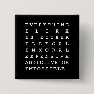 Everything I Like 15 Cm Square Badge