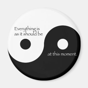 Everything Is As It Should Be Magnet