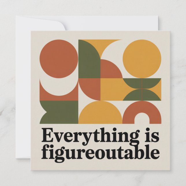 Everything Is Figureoutable Card (Front)