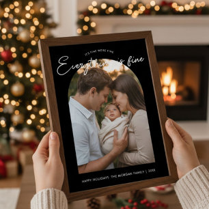 Everything Is Fine Cute Family Holiday Card