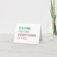 Everything is Fine | Fun Everyday Sarcastic Quote