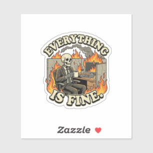 Everything Is Fine   Funny Skeleton Dumpster Fire 