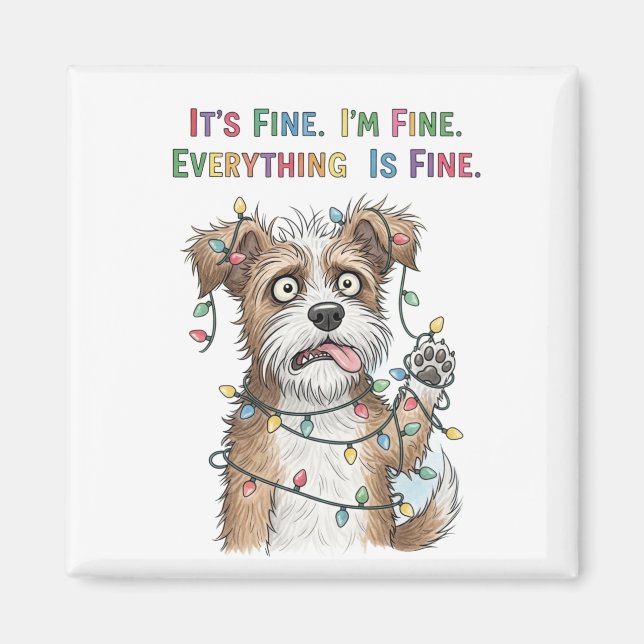  Everything is Fine Quirky Colourful Christmas Dog Magnet (Front)