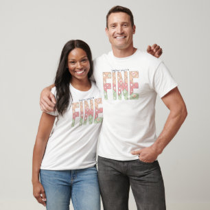 Everything Is Going To Be Fine – Soft Pastel T-Shirt