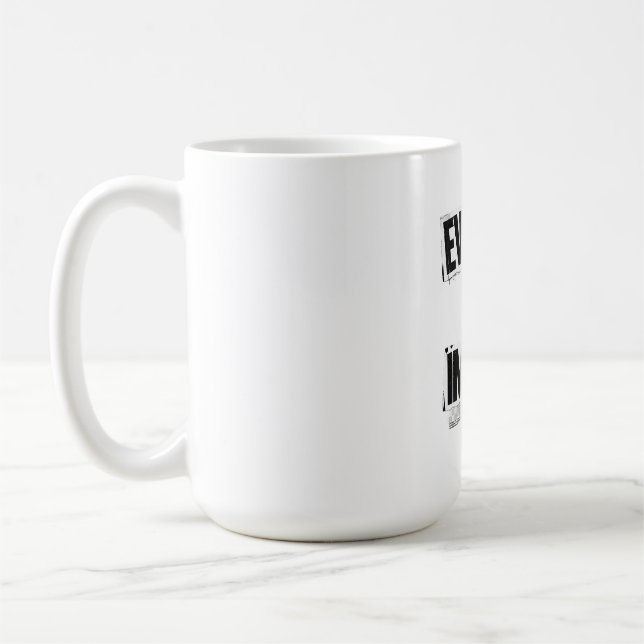EVERYTHING IS IMPORTANT | Anti Design Typography A Coffee Mug (Left)