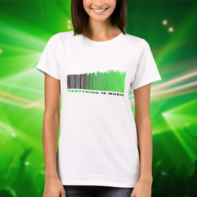 Everything is music Quote Green Barcode Equalizer T-Shirt (Creator Uploaded)