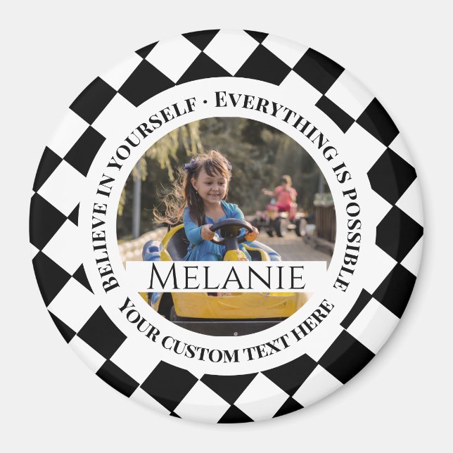 Everything is possible - Believe in yourself Magnet (Front)