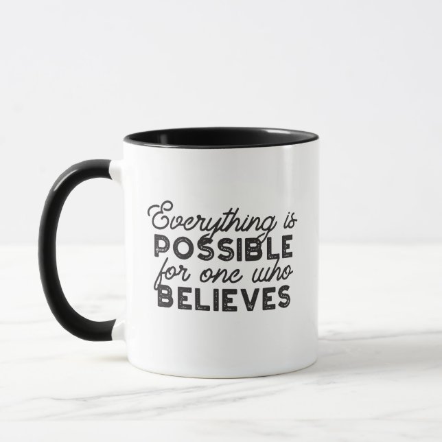 Everything is possible for one who believes mug (Left)