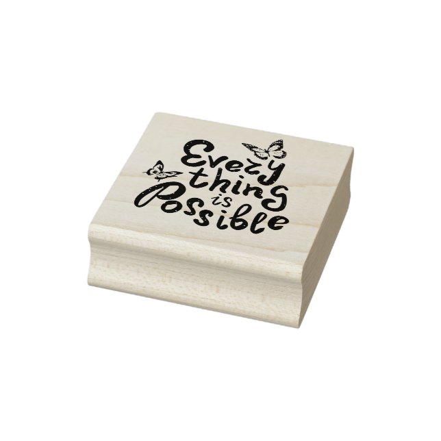 Everything Is Possible Rubber Stamp (Stamp)