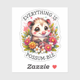 Everything is Possum-ble Inspirational Pun