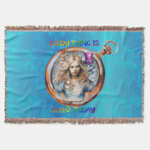 Everything is Queer Today - Alice in Wonderland  Throw Blanket
