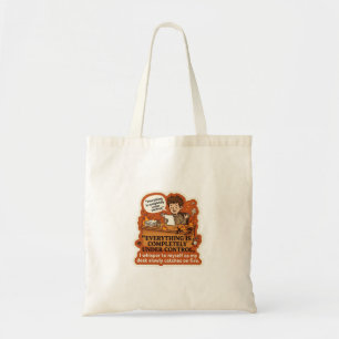 "Everything Is Under Control" Desk On Fire Tote Bag