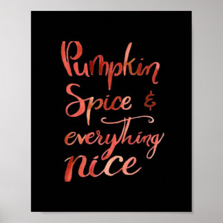 Everything Nice Pumpkin Funny Autumn Fall Poster