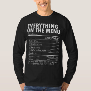Everything On The Menu Nutrition Facts Thanksgivin T-Shirt