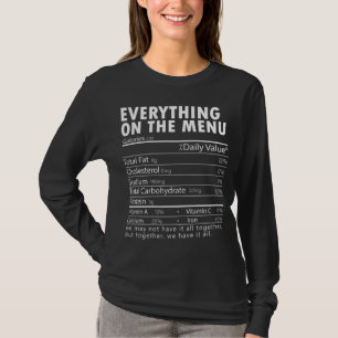 Everything On The Menu Nutrition Facts Thanksgivin T-Shirt