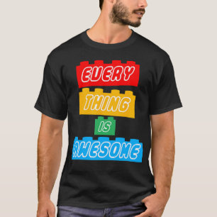 Everything S Awesome For The Eternal Optimist T-Shirt