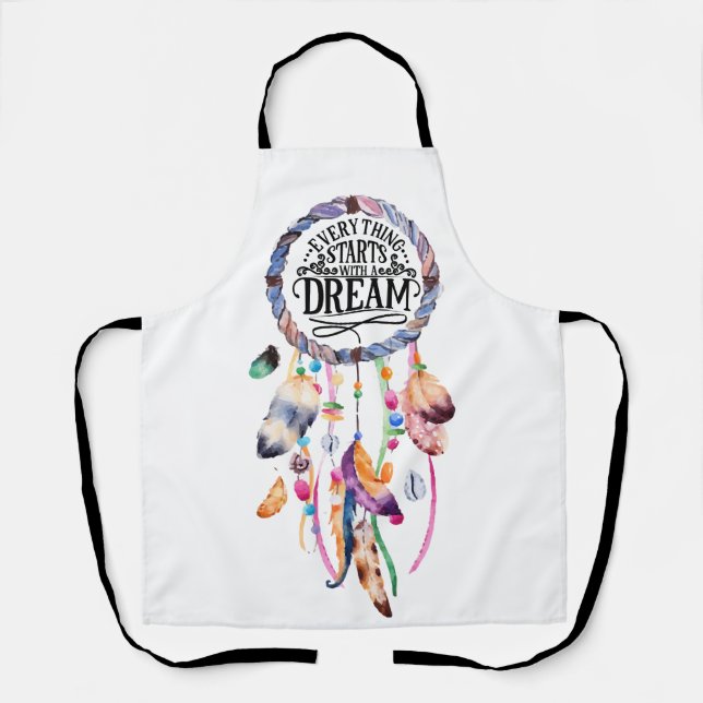 Everything Starts with a Dream Life Quote Apron (Front)
