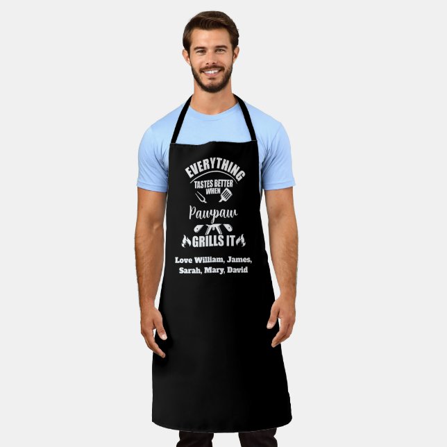 Everything Tastes Better When Pawpaw Grills it Apron (Worn)