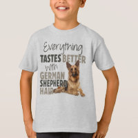 Everything Tastes Better With German Shepherd Hair