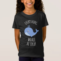 Everything Whale Be Okay