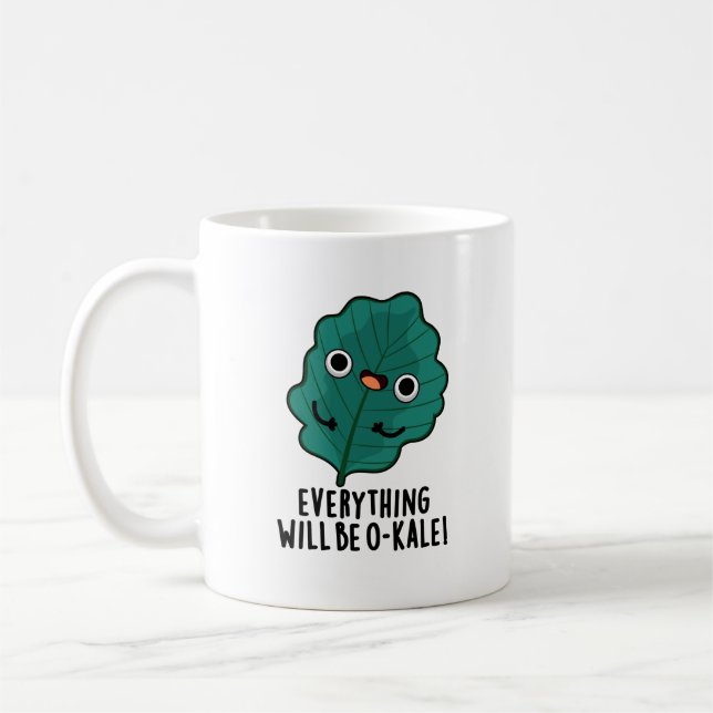 Everything Will Be O-kale Funny Veggie Pun  Coffee Mug (Left)