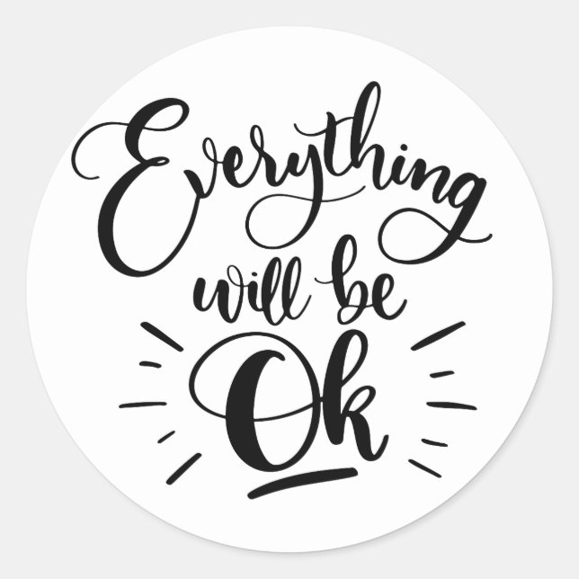 Everything will be ok black ink lettering Sticker (Front)