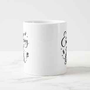 Everything Will Be Ok Inspirational Quote Large Coffee Mug